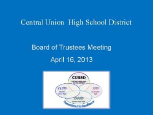 Central Union High School District Board of Trustees