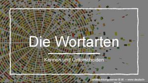 Die Wortarten Kennen und Unterscheiden Landesbildungsserver B W