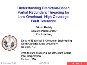 Understanding PredictionBased Partial Redundant Threading for LowOverhead HighCoverage