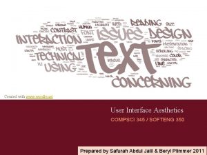 Created with www wordle net User Interface Aesthetics