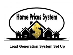 Lead Generation System Set Up Home Prices Lead