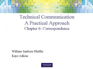 Technical Communication A Practical Approach Chapter 6 Correspondence