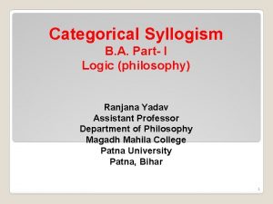 Categorical Syllogism B A Part I Logic philosophy