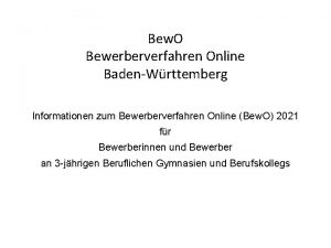 Bew O Bewerberverfahren Online BadenWrttemberg Informationen zum Bewerberverfahren