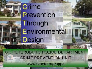 Crime Prevention Through Environmental Design ST PETERSBURG POLICE