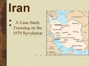 Iran A Case Study Focusing on the 1979