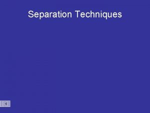 Separation Techniques Methods of Separating Mixtures Magnet Filter