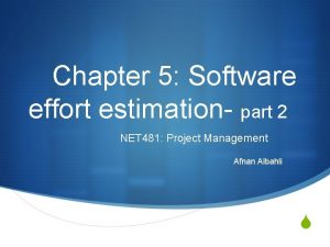 Chapter 5 Software effort estimation part 2 NET