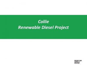 Collie Renewable Diesel Project Frontier Impact Group aims