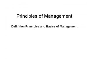 Principles of Management Definition Principles and Basics of