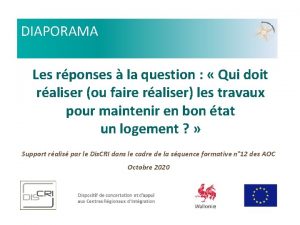 DIAPORAMA Les rponses la question Qui doit raliser