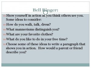 Bell Ringer Show yourself in action as you