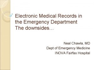 Electronic Medical Records in the Emergency Department The
