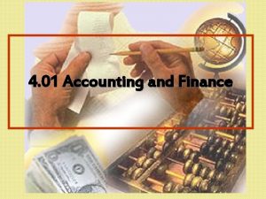 4 01 Accounting and Finance What is Accounting