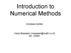 Introduction to Numerical Methods Andreas Grtler Hans Maassen