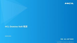HCL Domino Volt 2020 27 2019 HCL Technologies