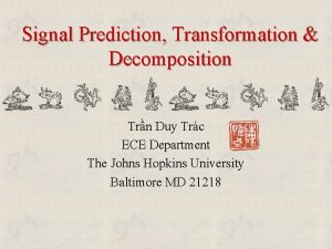 Signal Prediction Transformation Decomposition Trn Duy Trc ECE