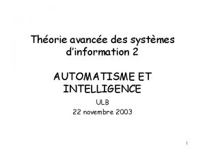 Thorie avance des systmes dinformation 2 AUTOMATISME ET