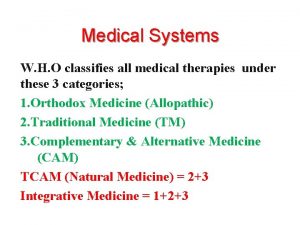 Medical Systems W H O classifies all medical