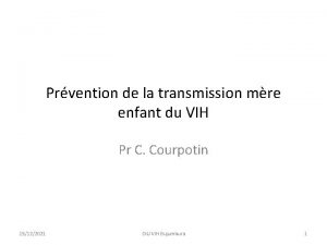 Prvention de la transmission mre enfant du VIH