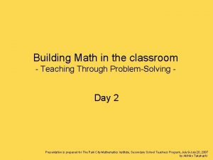 Building Math in the classroom Teaching Through ProblemSolving