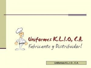 Uniformes K L I O C A Uniformes