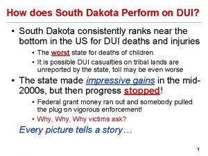 How does South Dakota Perform on DUI South