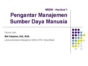 MSDM Handout 1 Pengantar Manajemen Sumber Daya Manusia