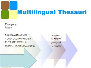 Multilingual Thesauri Kelompok 9 kelas B RINI SWASTIKA