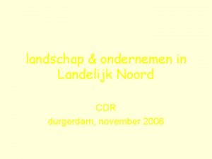 landschap ondernemen in Landelijk Noord CDR durgerdam november