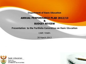 Department of Basic Education ANNUAL PERFORMANCE PLAN 201213