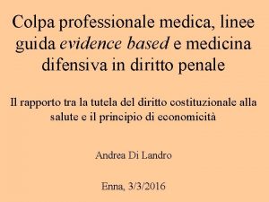 Colpa professionale medica linee guida evidence based e