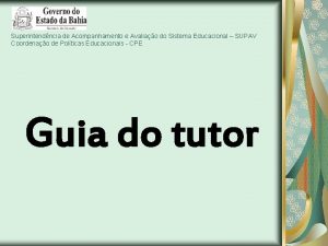 Superintendncia de Acompanhamento e Avaliao do Sistema Educacional