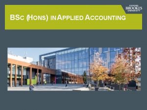 BSC HONS IN APPLIED ACCOUNTING INTRODUCTION The IN