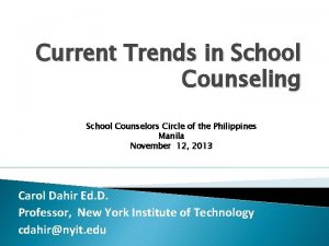 Current Trends in School Counseling School Counselors Circle