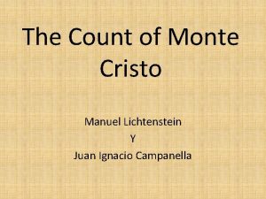 The Count of Monte Cristo Manuel Lichtenstein Y