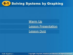 6 1 Solving Systemsby by Graphing Warm Up
