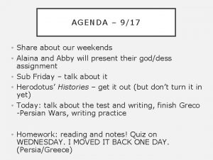 AGENDA 917 Share about our weekends Alaina and