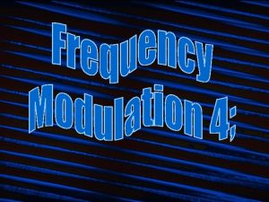 Normal SingleModulator FM Frequency Modulation in frequency xt