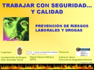 TRABAJAR CON SEGURIDAD Y CALIDAD PREVENCIN DE RIESGOS