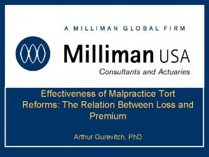 Effectiveness of Malpractice Tort Reforms The Relation Between