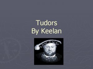 Tudors By Keelan Crime and Punishment Punishment was