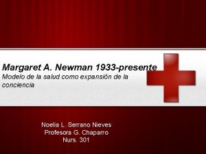 Margaret A Newman 1933 presente Modelo de la