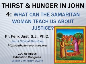 THIRST HUNGER IN JOHN 4 WHAT CAN THE