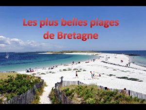 Les plus belles plages de Bretagne La plage