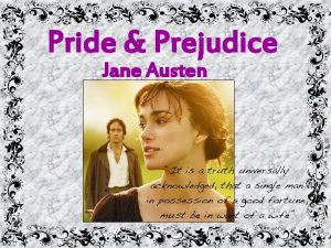 Pride Prejudice Jane Austen Jane Austens Life Born