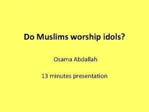 Do Muslims worship idols Osama Abdallah 13 minutes