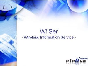 WSer Wireless Information Service Roteiro Motivao PblicoAlvo Soluo