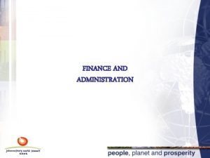 FINANCE AND ADMINISTRATION Finance Overview Section 21 company