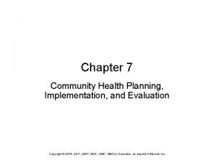 Chapter 7 Community Health Planning Implementation and Evaluation